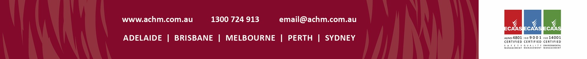 ACHM — www.achm.com.au · 1300 724 913 · email@achm.com.au · Adelaide | Brisbane | Melbourne | Perth | Sydney